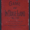 LOT #15 - Fireside Game In Dixie-Land No. 1118